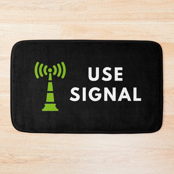 Item preview, Use Signal designed and sold by Mywaymylife.