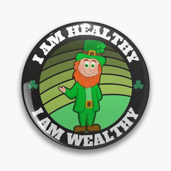 Item preview, I AM HEALTHY I AM WEALTHY (Leprechaun)  designed and sold by UnboundFull.