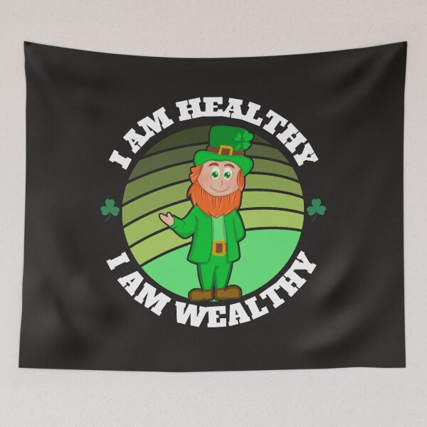 Item preview, I AM HEALTHY I AM WEALTHY (Leprechaun)  designed and sold by UnboundFull.