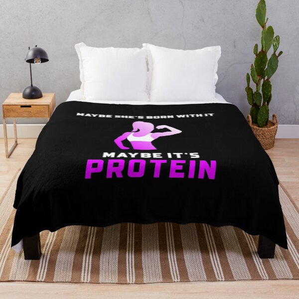 Item preview, Maybe She's Born with it Maybe it's Protein designed and sold by Matt Ballinger.