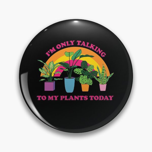 Item preview, I'm Only Talking to my Plants designed and sold by vampdearie.