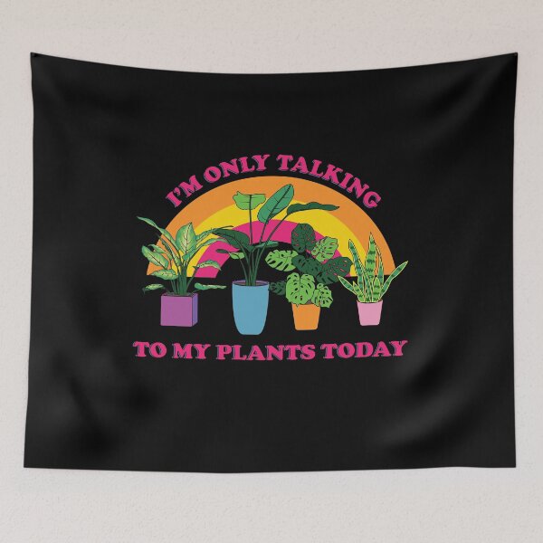 Item preview, I'm Only Talking to my Plants designed and sold by vampdearie.