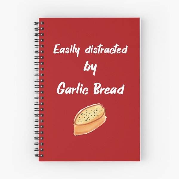 Item preview, Easily distracted by garlic bread designed and sold by Ollie P.  Leo.
