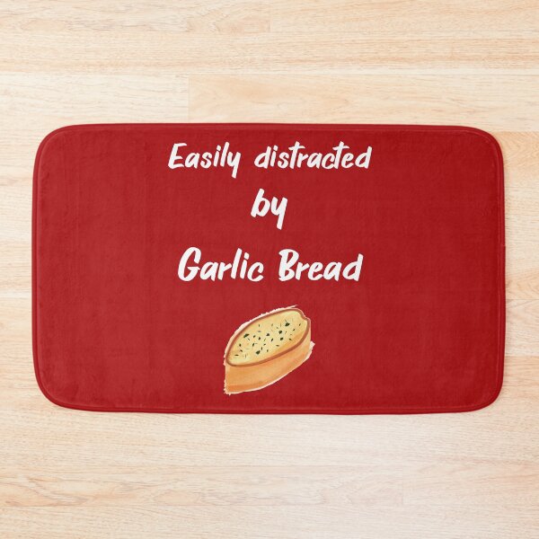 Item preview, Easily distracted by garlic bread designed and sold by Ollie P.  Leo.