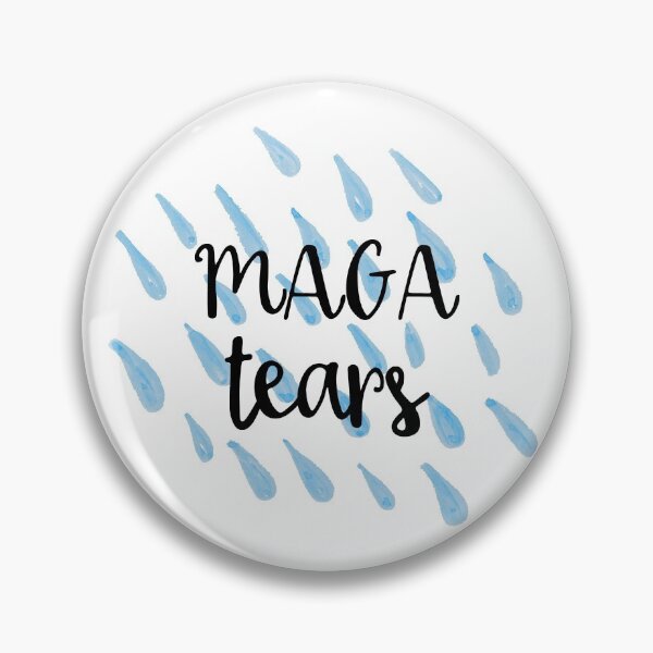 Item preview, MAGA Tears designed and sold by ResistNow.