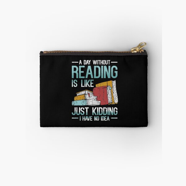 Item preview, A Day Without Reading No Idea Funny designed and sold by BrennaEirlys.