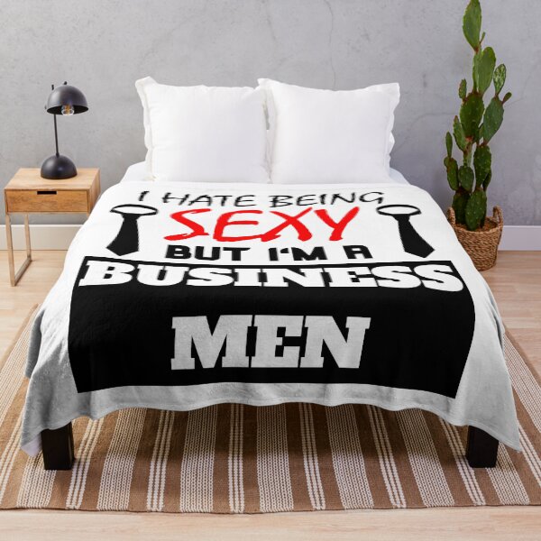 Item preview, I hate being sexy but i'm a business men designed and sold by OMdesigns93.