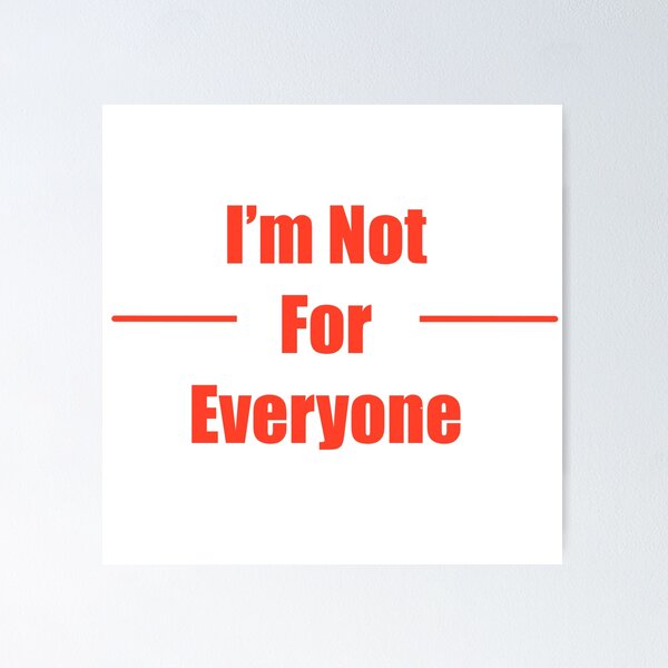 Item preview, No soy para todos meme broma divertida designed and sold by Midwest-Goods.