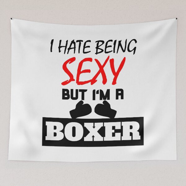 Item preview, I hate being sexy but i'm a boxer designed and sold by OMdesigns93.