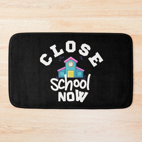 Item preview, Close School Now designed and sold by Joy Poddar.