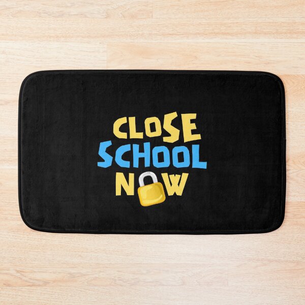 Item preview, Close School Now designed and sold by Joy Poddar.