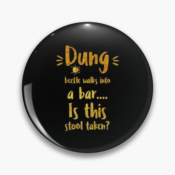 Item preview, Dung beetle walks into a bar. Is this stool taken funny saying bug lover  designed and sold by AYACHI90.