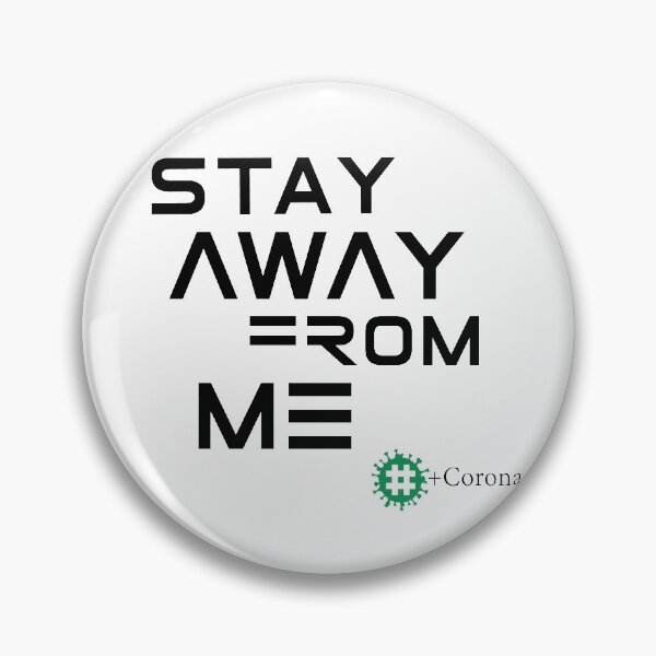 Item preview, Stay Away From Me My PCR is Positive designed and sold by Multi-D.