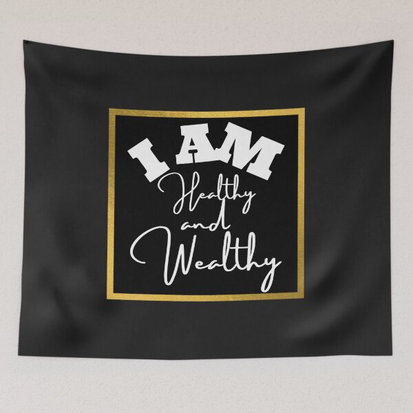 Item preview, I AM HEALTHY I AM WEALTHY designed and sold by UnboundFull.