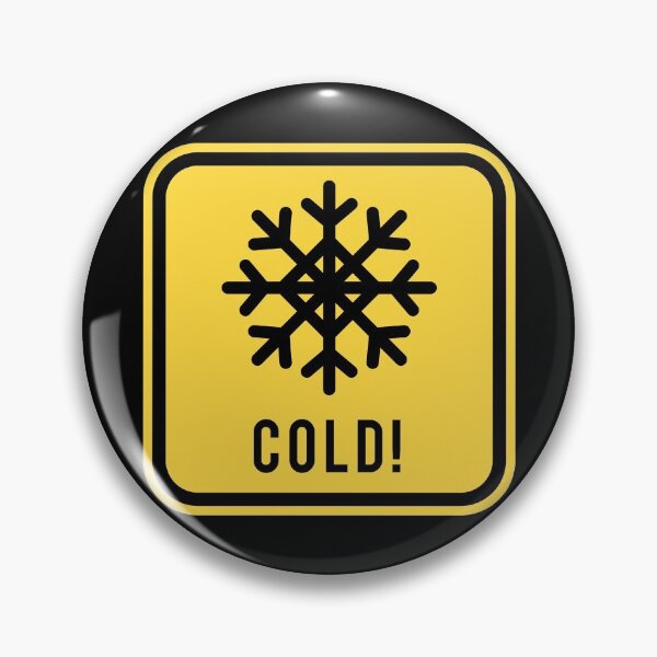 Item preview, Warning sign - Cold designed and sold by Smaragdas.