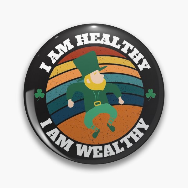 Item preview, I AM HEALTHY I AM WEALTHY (Leprechaun) designed and sold by UnboundFull.