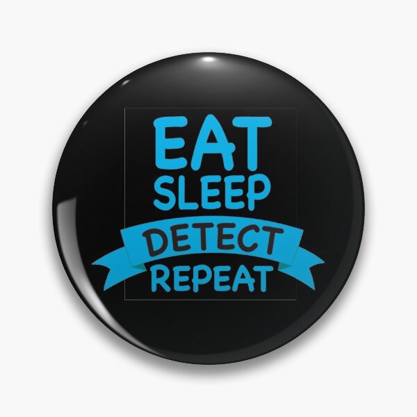 Item preview, EAT SLEEP DETECT REPEAT designed and sold by GOTOCREATE.