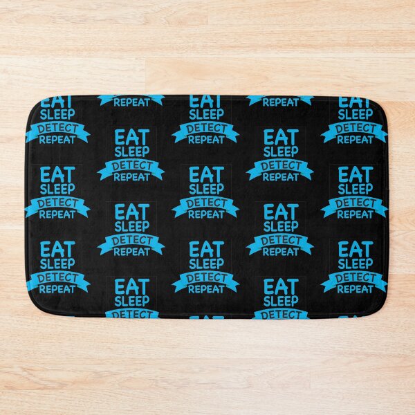 Item preview, EAT SLEEP DETECT REPEAT designed and sold by GOTOCREATE.
