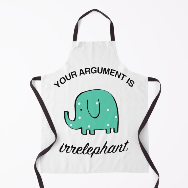 Item preview, Your Argument Is Irrelephant designed and sold by TheRV20.