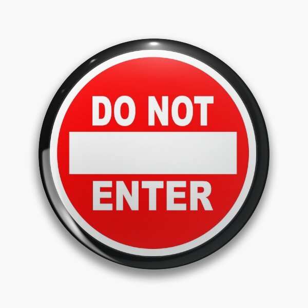 Item preview, Warning sign - Do Not Enter designed and sold by Smaragdas.