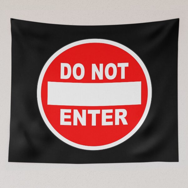 Item preview, Warning sign - Do Not Enter designed and sold by Smaragdas.
