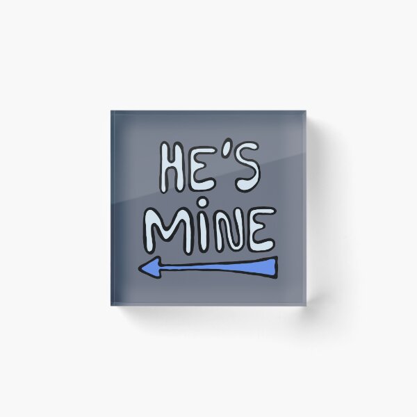 Item preview, He's Mine designed and sold by evastina.