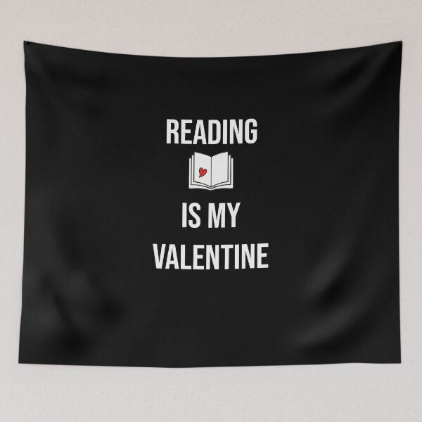 Artikelvorschau, Reading is my valentine entworfen und verkauft von MerlinTea.