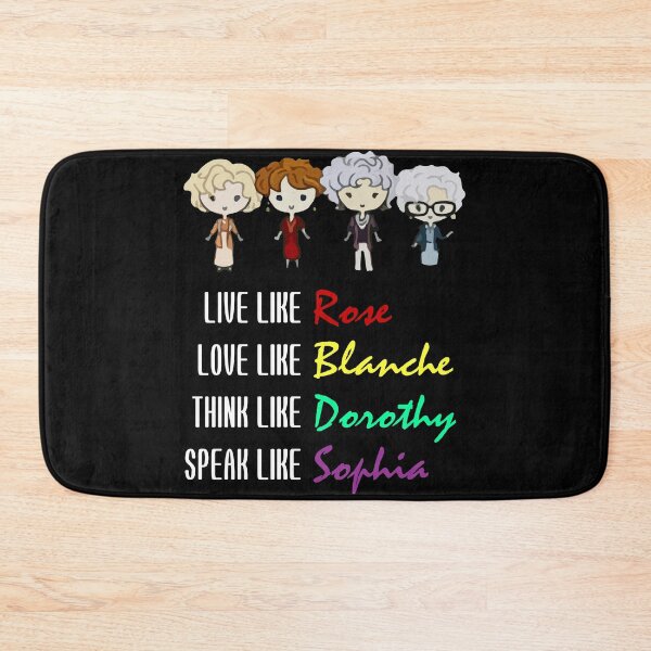 Item preview, Live Like Rose Love Like Blanche Think Like Dorothy Speak Like Sophia designed and sold by TheRV20.
