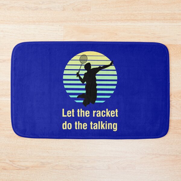 Item preview, Let the Racket Do the Talking, Badminton Sports Design designed and sold by lmcvinco.