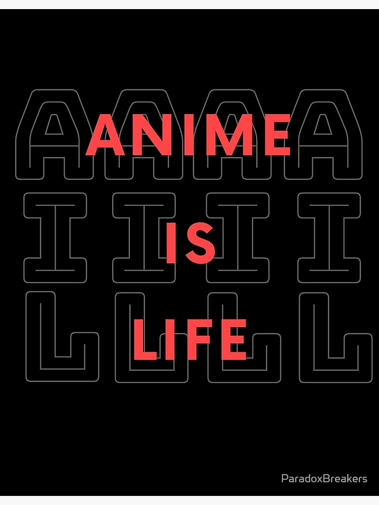 Anime_IS_LIFE