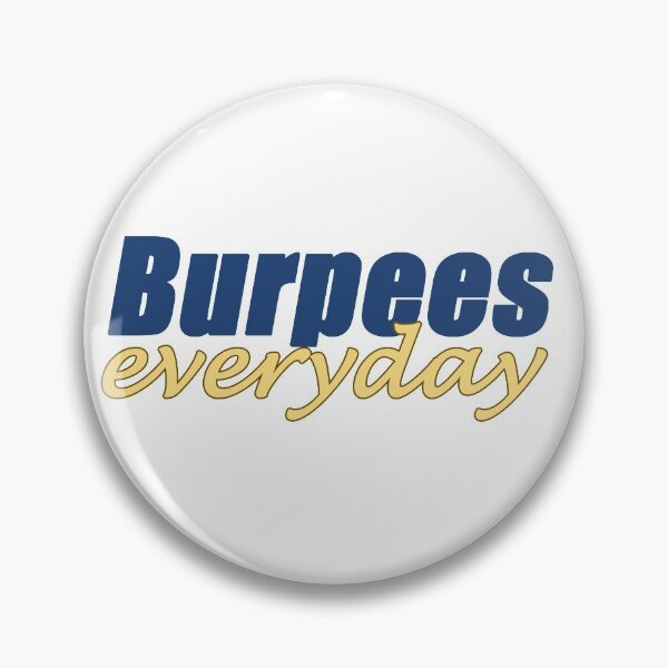 Item preview, Burpees everyday designed and sold by BurpeesEvery.