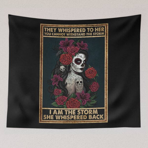 Item preview, I Am The Storm She Whispered Back - Girl Tattoos Skull With Flower designed and sold by Stewar-ArtCool.