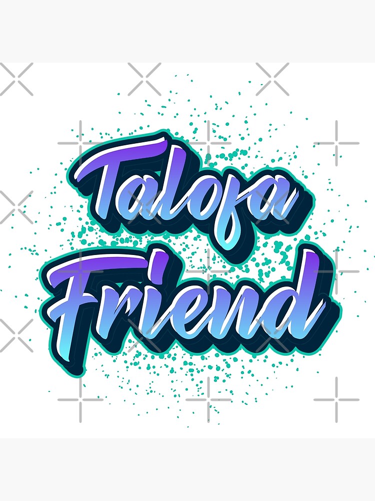 say-hello-friend-samoan-language-poster-for-sale-by-islandize-redbubble