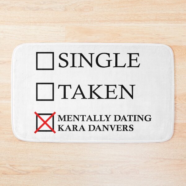 Item preview, Single Taken Mentally Dating Kara Danvers designed and sold by muchhappier.