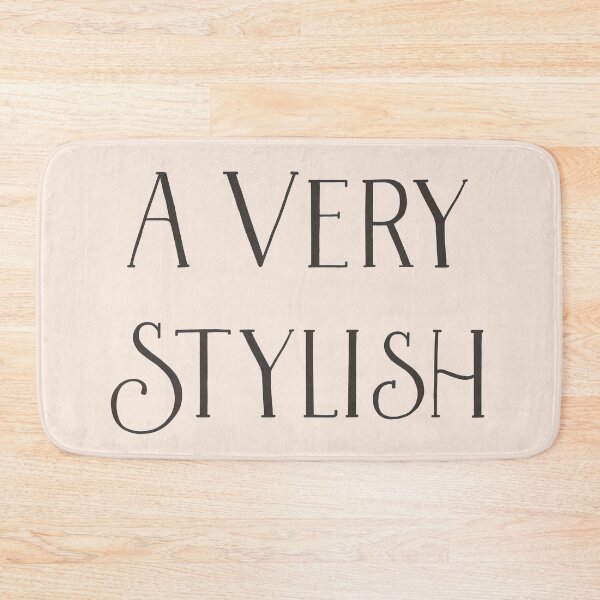 Item preview, I am a very stylish girl - movie quote designed and sold by MamSelle.