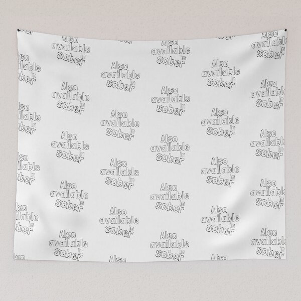 Item preview, Also Found in Sober - Humorous Drinking Quote designed and sold by Zentropik.