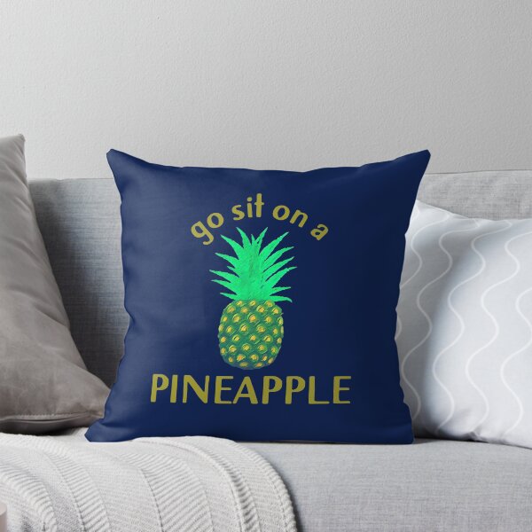 Item preview, Go sit on a Pineapple Funny Insult designed and sold by DesignsofNote.