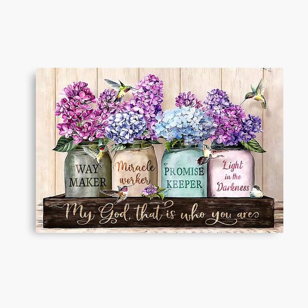 My God, That Is Who You Are Way Maker - Purple Waymaker Flowers And hummingbird Canvas Print