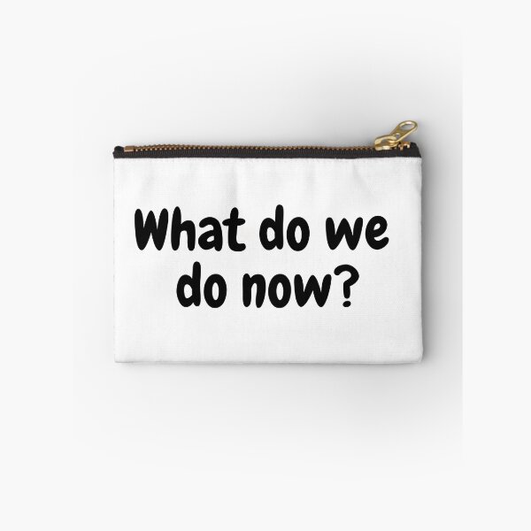 Item preview, What do we do now? designed and sold by simplysharon.