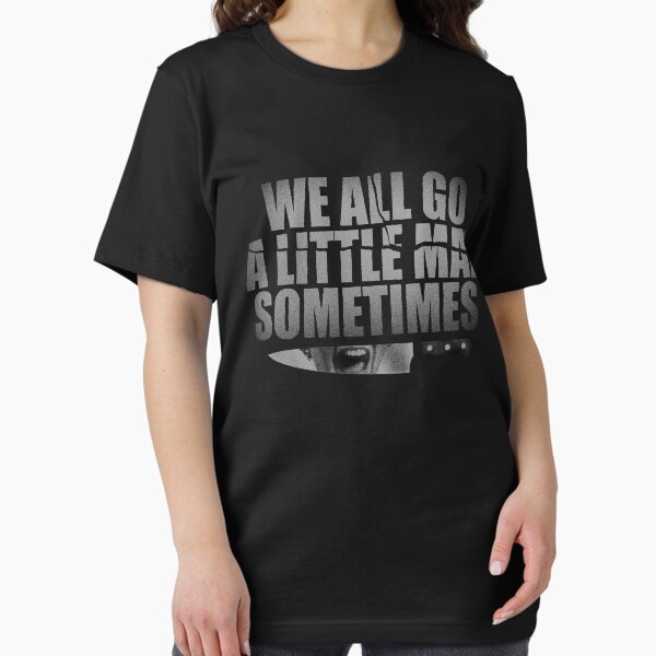 Item preview, We All Go A Little Mad Sometimes... designed and sold by Sam C.