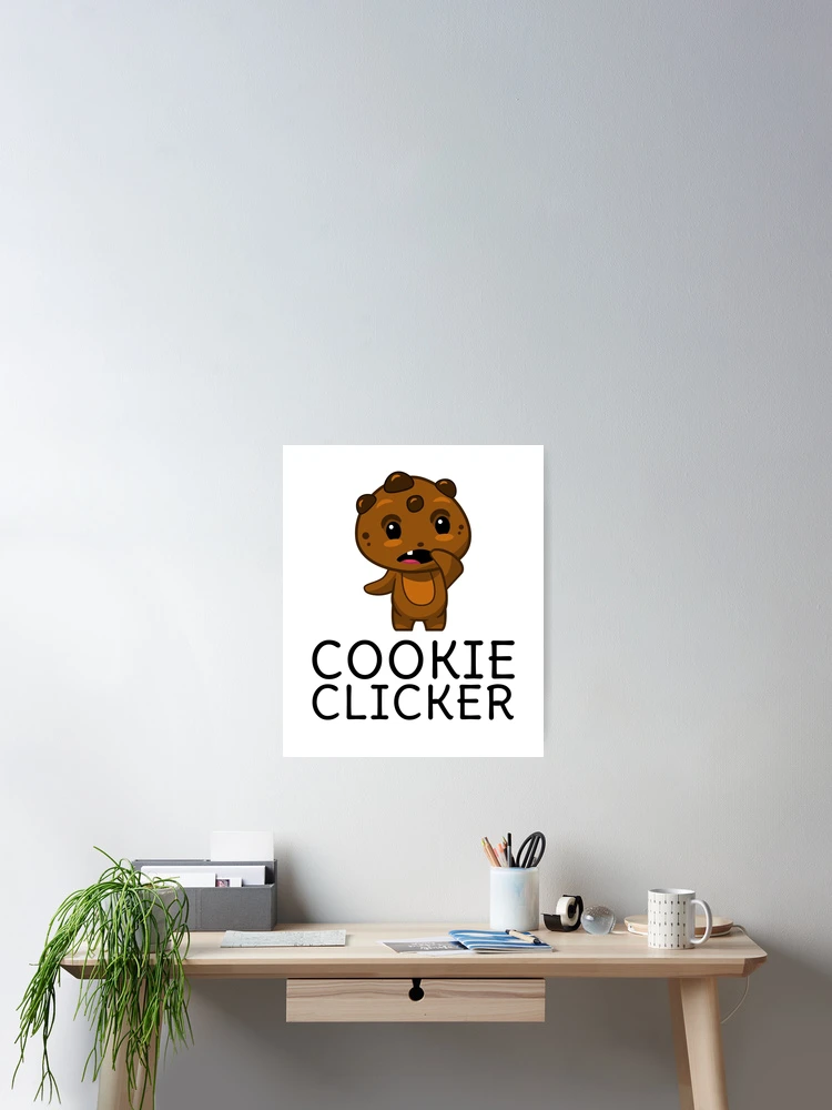 Thumbnail 2 of 3, Poster, Cookie Clicker designed and sold by Ranedel.