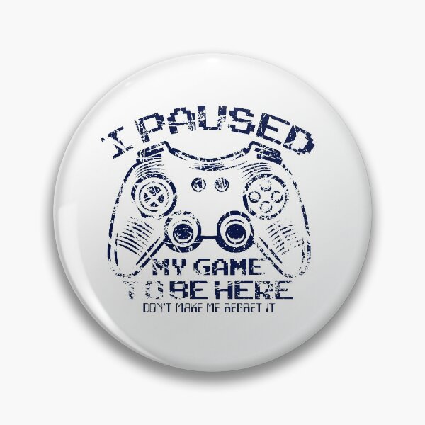 Item preview, I Paused My Game To Be Here designed and sold by ALCHILE1.