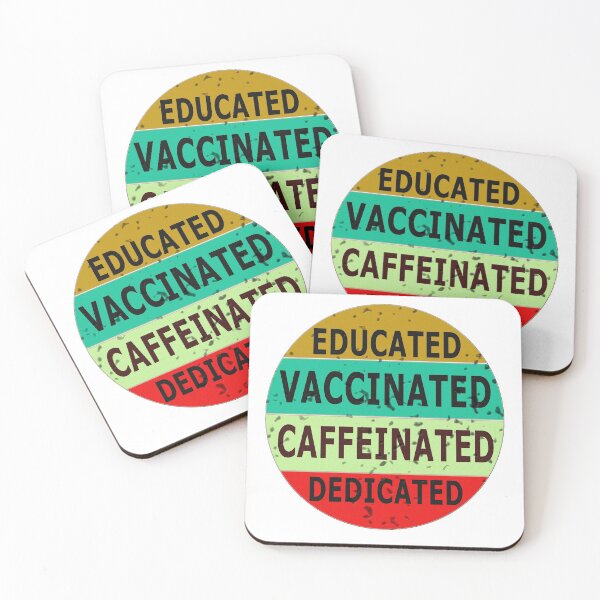 Item preview, educated vaccinated caffeinated dedicated 4 designed and sold by Ripoubsb.