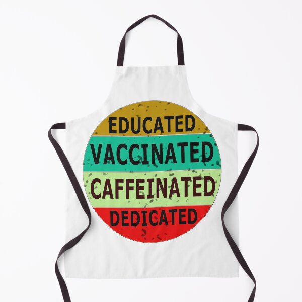 Item preview, educated vaccinated caffeinated dedicated 4 designed and sold by Ripoubsb.