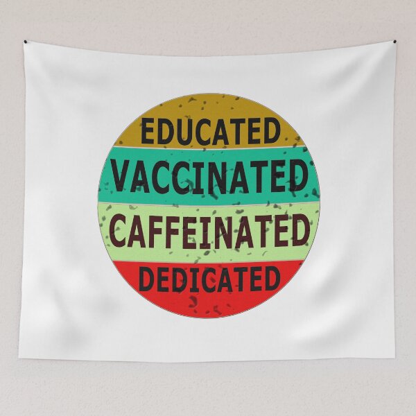 Item preview, educated vaccinated caffeinated dedicated 4 designed and sold by Ripoubsb.