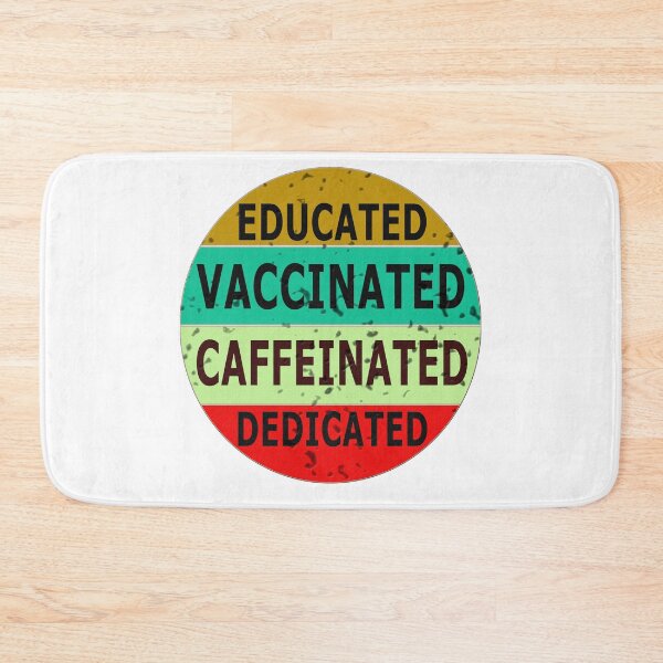 Item preview, educated vaccinated caffeinated dedicated 4 designed and sold by Ripoubsb.