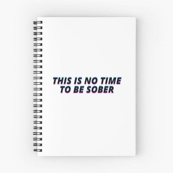 Item preview,  This is no time to be Sober print designed and sold by monagupta.