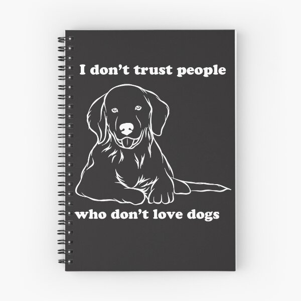 Item preview, I don't trust people who don't trust dogs designed and sold by FunkyTowns.