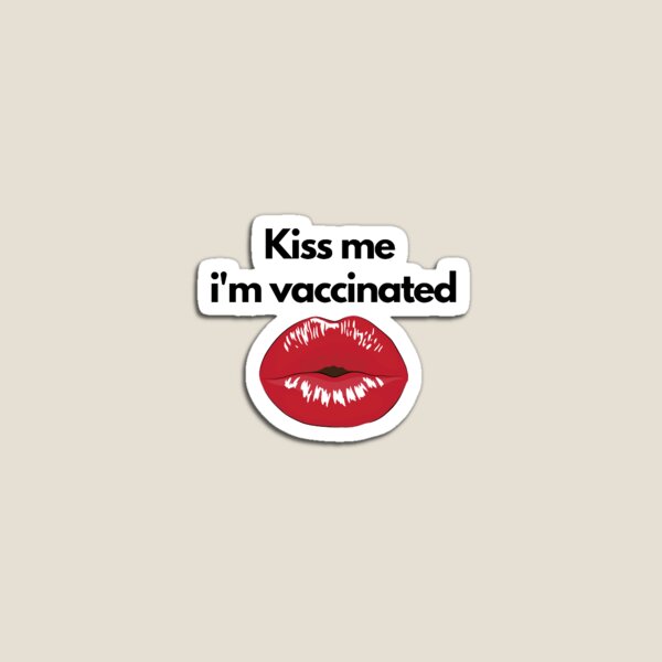 Aperçu de l'œuvre Embrasse-moi je suis vacciné créée et vendue par TheWellbeing.