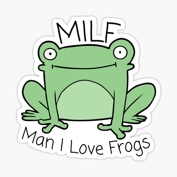 Man I Love Frogs Sticker